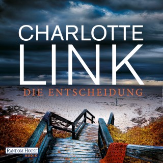 Charlotte Link: Die Entscheidung