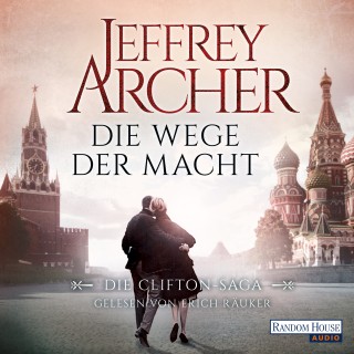 Jeffrey Archer: Die Wege der Macht