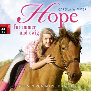 Carola Wimmer: Hope - Für immer und ewig