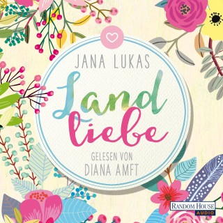 Jana Lukas: Landliebe