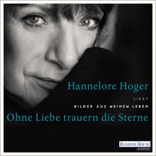 Hannelore Hoger: Ohne Liebe trauern die Sterne