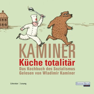 Wladimir Kaminer: Küche totalitär