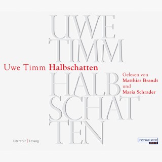 Uwe Timm: Halbschatten