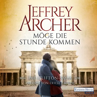 Jeffrey Archer: Möge die Stunde kommen