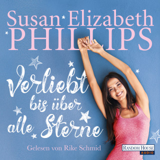 Susan Elizabeth Phillips: Verliebt bis über alle Sterne