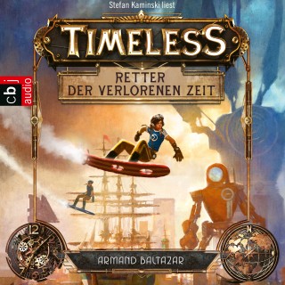 Armand Baltazar: Timeless - Retter der verlorenen Zeit