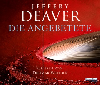 Jeffery Deaver: Die Angebetete -