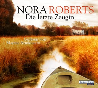 Nora Roberts: Die letzte Zeugin