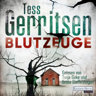 Tess Gerritsen: Blutzeuge