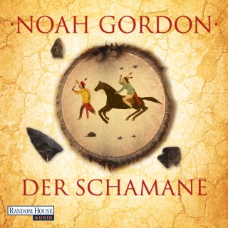 Noah Gordon: Der Schamane