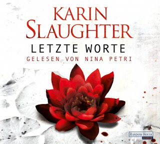 Karin Slaughter: Letzte Worte