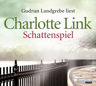 Charlotte Link: Schattenspiel