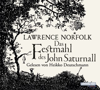 Lawrence Norfolk: Das Festmahl des John Saturnall