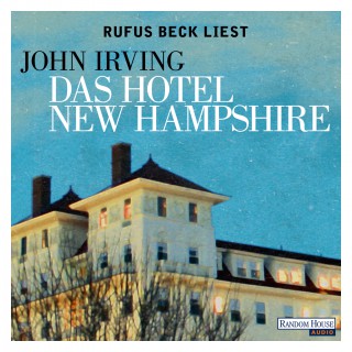 John Irving: Das Hotel New Hampshire