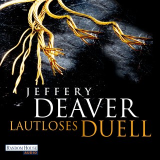 Jeffery Deaver: Lautloses Duell