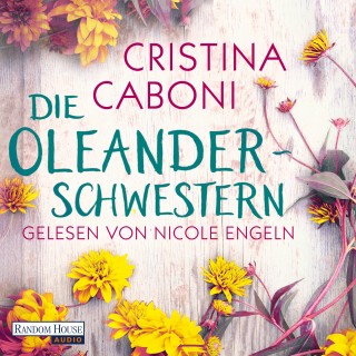 Cristina Caboni: Die Oleanderschwestern