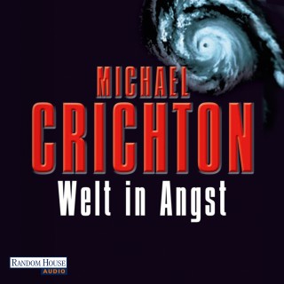 Michael Crichton: Welt in Angst