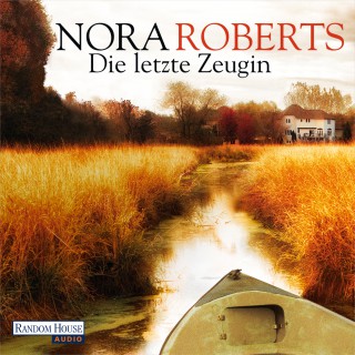 Nora Roberts: Die letzte Zeugin