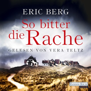 Eric Berg: So bitter die Rache