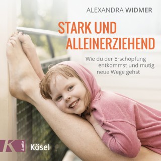 Alexandra Widmer: Stark und alleinerziehend