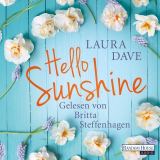 Laura Dave: Hello Sunshine