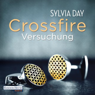 Sylvia Day: Crossfire. Versuchung