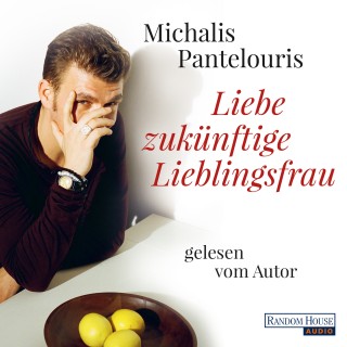 Michalis Pantelouris: Liebe zukünftige Lieblingsfrau