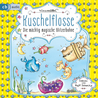 Nina Müller: Kuschelflosse - Die mächtig magische Glitzerbohne