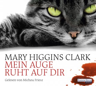 Mary Higgins Clark: Mein Auge ruht auf dir