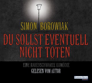 Simon Borowiak: Du sollst eventuell nicht töten