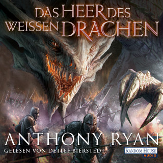 Anthony Ryan: Das Heer des Weißen Drachen