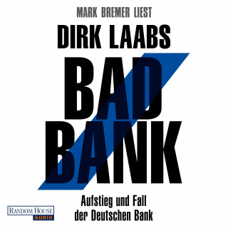 Dirk Laabs: Bad Bank