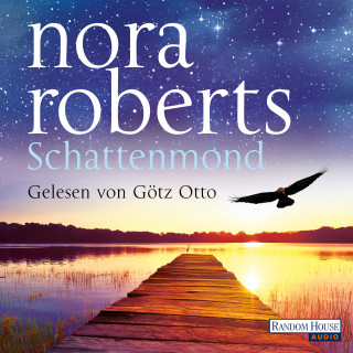 Nora Roberts: Schattenmond