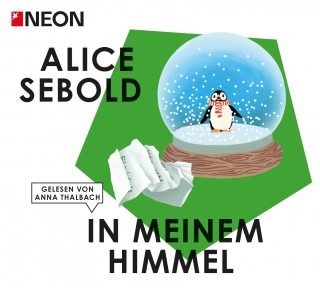 Alice Sebold: In meinem Himmel
