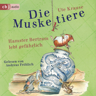 Ute Krause: Die Muskeltiere - Hamster Bertram lebt gefährlich
