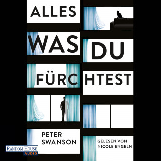 Peter Swanson: Alles, was du fürchtest