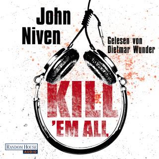 John Niven: Kill 'em all