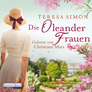 Teresa Simon: Die Oleanderfrauen