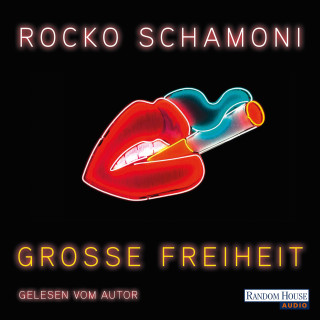 Rocko Schamoni: Große Freiheit
