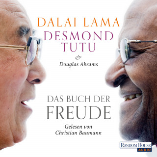 Dalai Lama, Desmond Tutu, Douglas Abrams: Das Buch der Freude