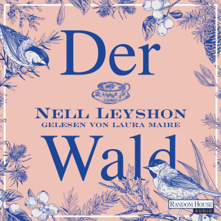 Nell Leyshon: Der Wald