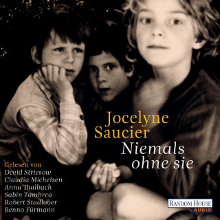 Jocelyne Saucier: Niemals ohne sie