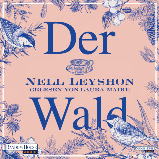 Nell Leyshon: Der Wald