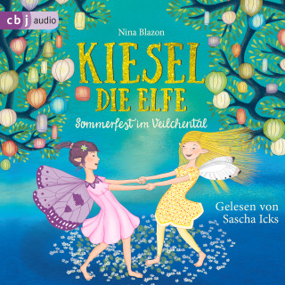 Nina Blazon: Kiesel, die Elfe - Sommerfest im Veilchental