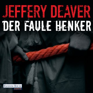 Jeffery Deaver: Der faule Henker