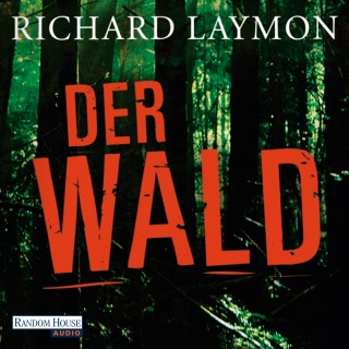 Richard Laymon: Der Wald