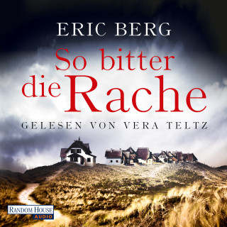 Eric Berg: So bitter die Rache