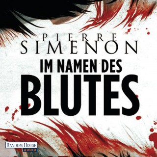 Pierre Simenon: Im Namen des Blutes