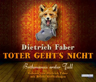 Dietrich Faber: Toter geht´s nicht