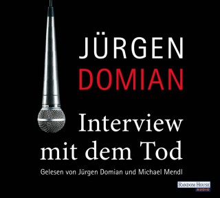 Jürgen Domian: Interview mit dem Tod